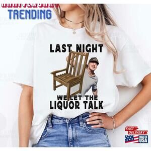 Morgan Wallen Mugshot Shirt Last Night We Let The Liquor Talk Classic